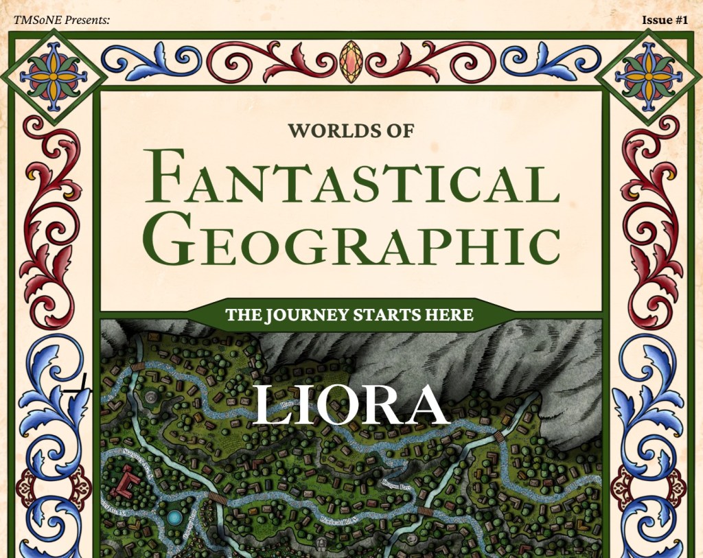 A mockup of the cover of Fantastical Geographic featuring an illustrated manuscript style boarder and a map of a mountain town.